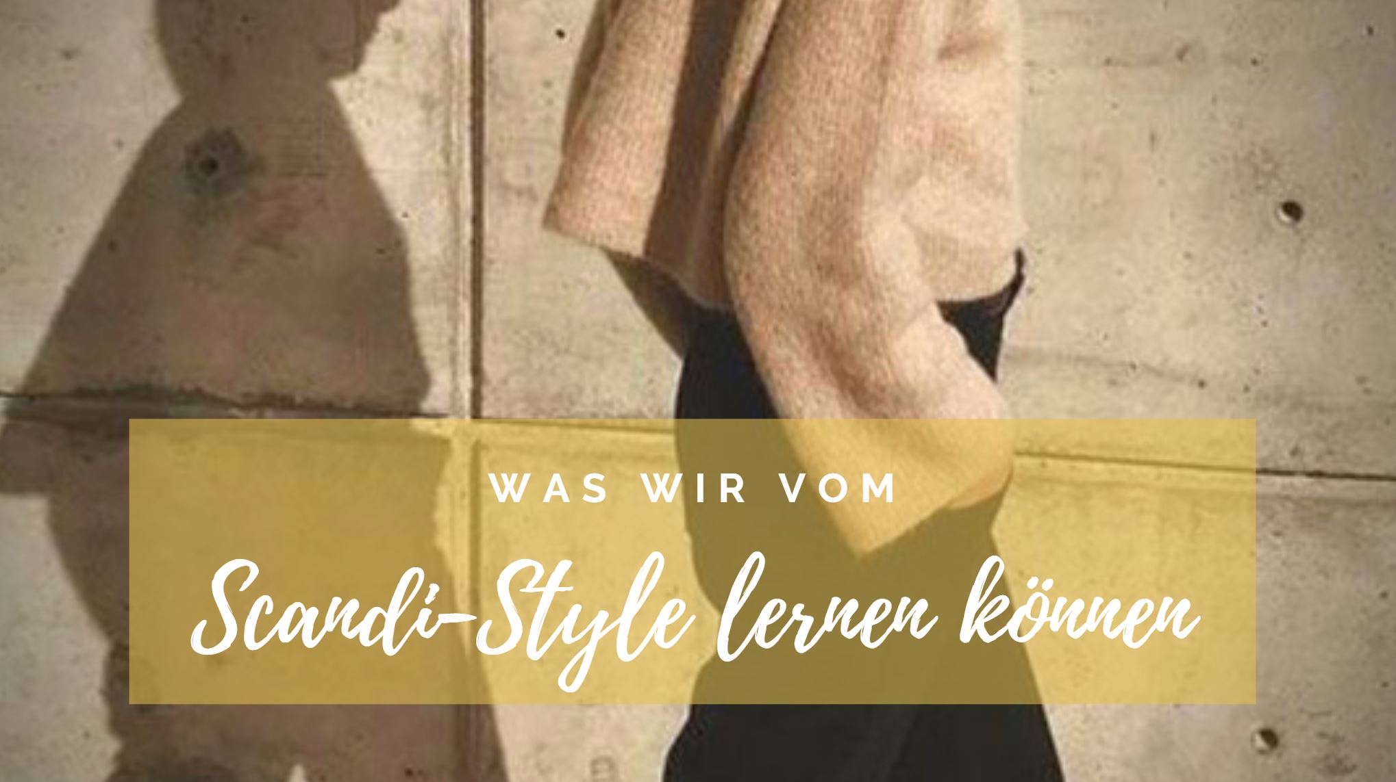 Was wir vom Scandi-Style lernen können
